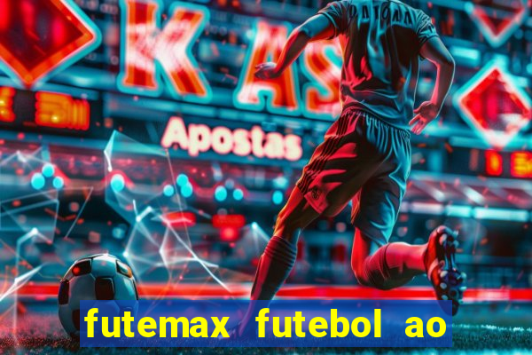 futemax futebol ao vivo brasil